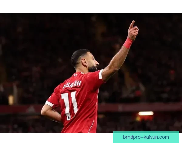 萨拉赫利物浦生涯展望：状态回暖，持续提升进攻影响力